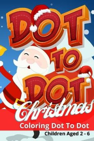 Cover of Do To Dot Christmas