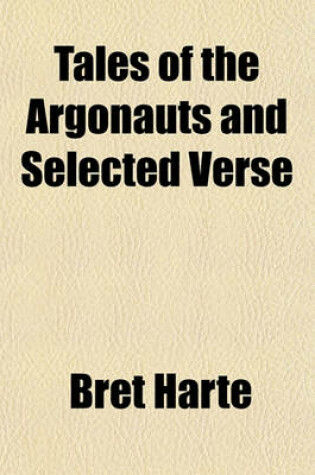 Cover of Tales of the Argonauts and Selected Verse