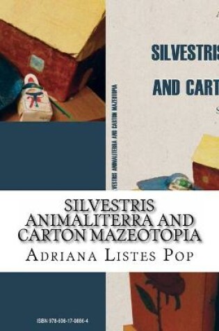 Cover of Silvestris Animaliterra and Carton Mazeotopia