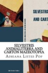 Book cover for Silvestris Animaliterra and Carton Mazeotopia