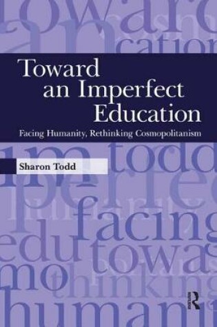 Cover of Toward an Imperfect Education