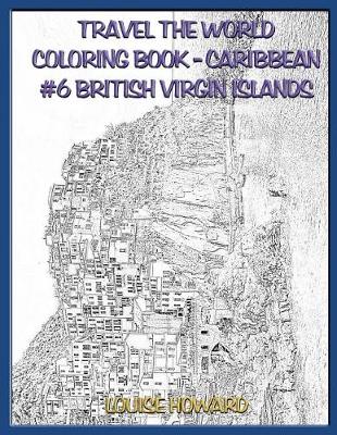 Book cover for Travel the World Coloring Book - Caribbean #6 British Virgin Islands