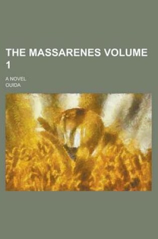 Cover of The Massarenes; A Novel Volume 1