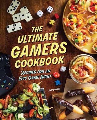 Book cover for The Ultimate Gamers Cookbook