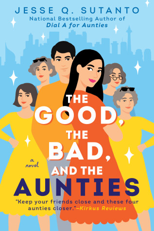 Book cover for The Good, the Bad, and the Aunties