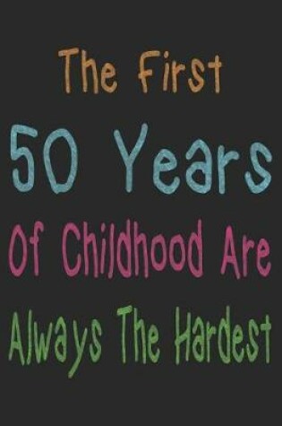 Cover of First 50 Years Of Childhood