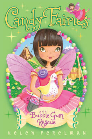 Cover of Candy Fairies: Bubble Gum Rescue