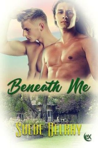 Cover of Beneath Me