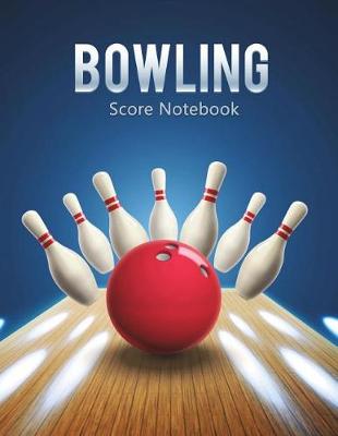 Book cover for Bowling Score Notebook