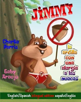 Book cover for JIMMY La ardilla con una alergia a las nueces