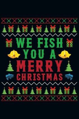 Cover of We Fish You A Marry Christmas