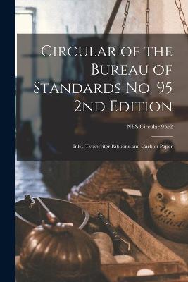 Cover of Circular of the Bureau of Standards No. 95 2nd Edition