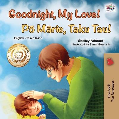 Book cover for Goodnight, My Love! (English Maori Bilingual Children's Book)