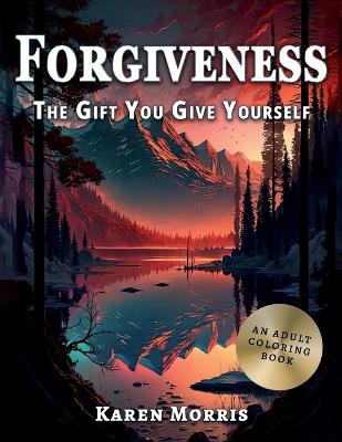 Book cover for Forgiveness - The Gift You Give Yourself