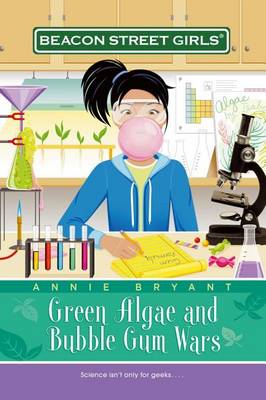 Book cover for Green Algae and Bubblegum Wars: Beacon Street Girls #13