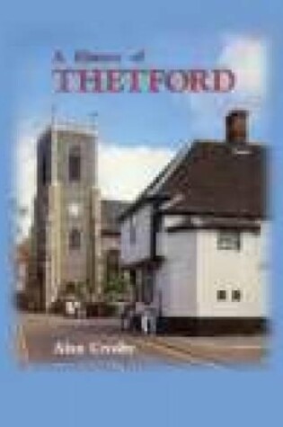 Cover of A History of Thetford