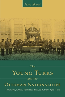 Book cover for The Young Turks and the Ottoman Nationalities