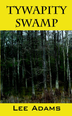 Book cover for Tywapity Swamp