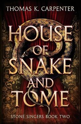 Cover of House of Snake and Tome