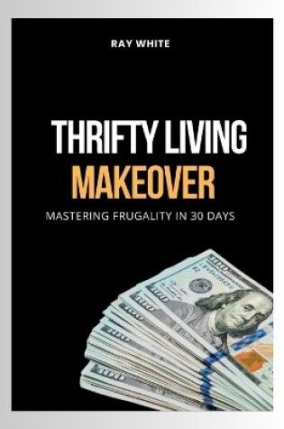 Cover of Thrifty Living Makeover