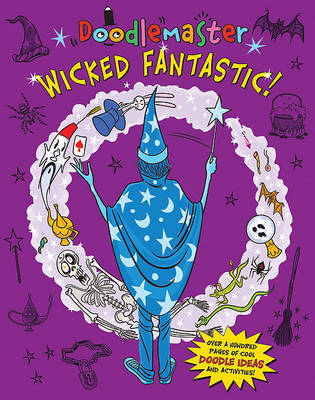 Book cover for Doodlemaster: Wicked Fantastic!