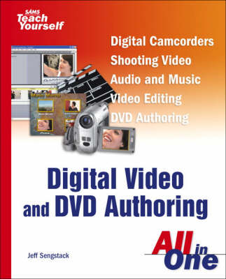 Book cover for Sams Teach Yourself Digital Video and DVD Authoring All in One