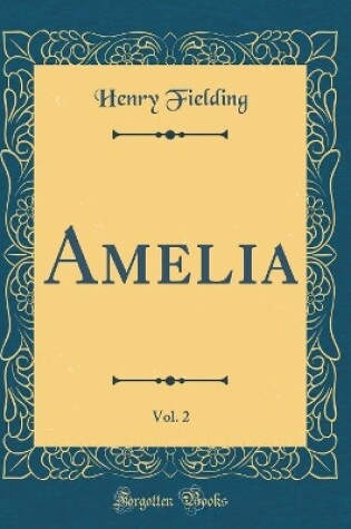 Cover of Amelia, Vol. 2 (Classic Reprint)