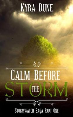 Book cover for Calm Before the Storm (Stormwatch Saga