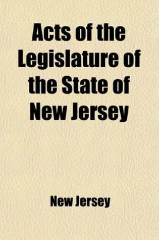 Cover of Acts of the General Assembly of the State of New Jersey