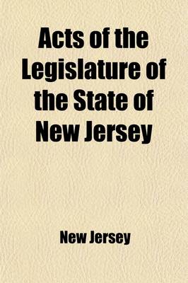 Book cover for Acts of the General Assembly of the State of New Jersey