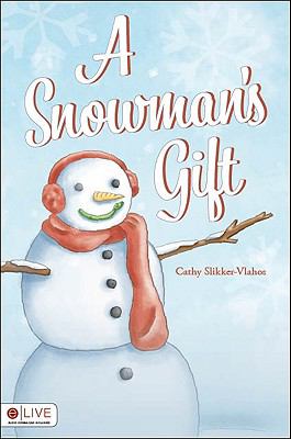 Cover of A Snowman's Gift