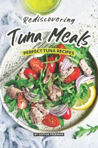 Cover of Rediscovering Tuna Meals