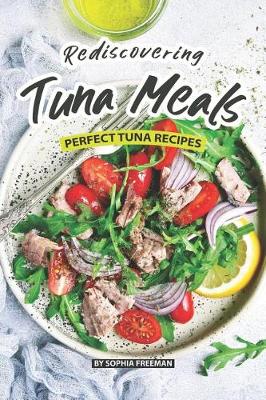 Book cover for Rediscovering Tuna Meals