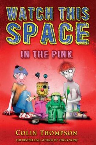 Cover of Watch This Space 2: In the Pink