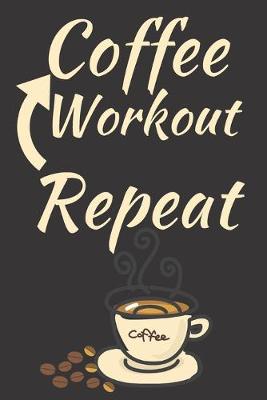 Book cover for Coffee Workout Repeat
