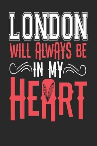 Cover of London Will Always Be In My Heart