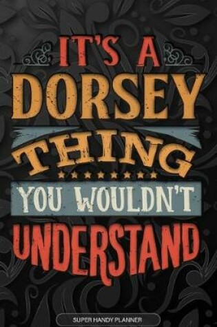 Cover of It's A Dorsey Thing You Wouldn't Understand