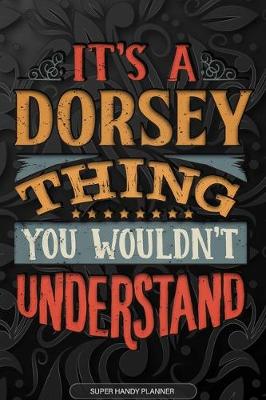 Book cover for It's A Dorsey Thing You Wouldn't Understand