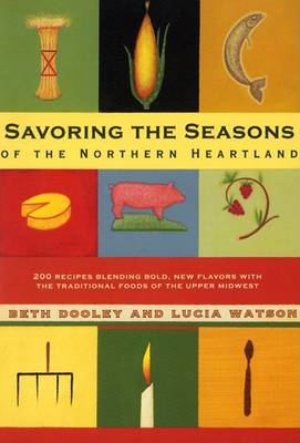 Book cover for Savoring the Seasons of the Northern Heartland