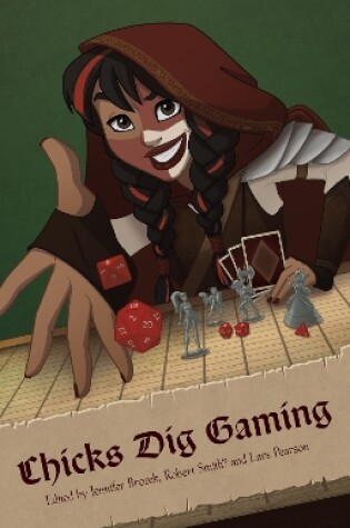 Cover of Chicks Dig Gaming: A Celebration of All Things Gaming by the Women Who Love It