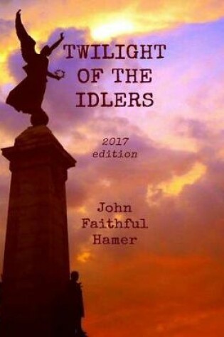 Cover of Twilight of the Idlers