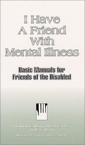 Cover of I Have a Friend with Mental Illness