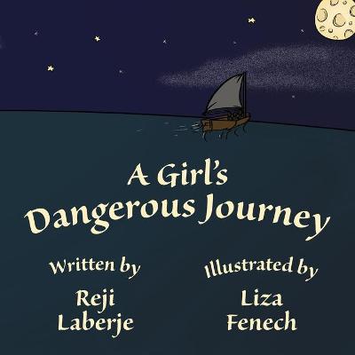 Book cover for A Girl's Dangerous Journey