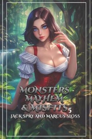 Cover of Monsters Mayhem & Misfits 5