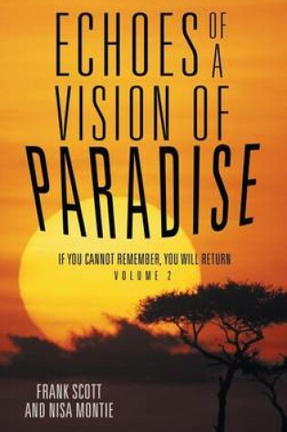 Cover of Echoes of a Vision of Paradise Volume 2