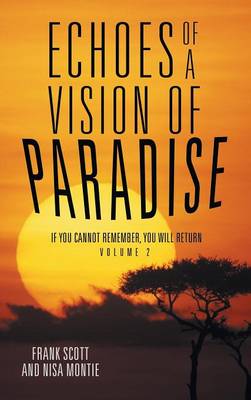 Book cover for Echoes of a Vision of Paradise Volume 2