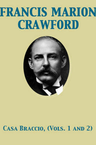Cover of Casa Braccio, Volumes 1 and 2