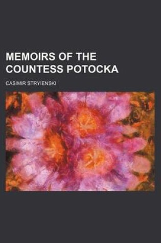 Cover of Memoirs of the Countess Potocka