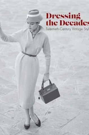 Cover of Dressing the Decades