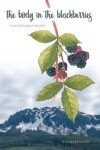 Book cover for The Body in the Blackberries